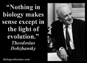 theodosius dobzhansky quote nothing in biology makes sense except in the light of evolution